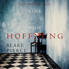 Eine Spur von Hoffnung (Keri Locke Mystery—Buch 5) (MP3-Download) - Pierce, Blake