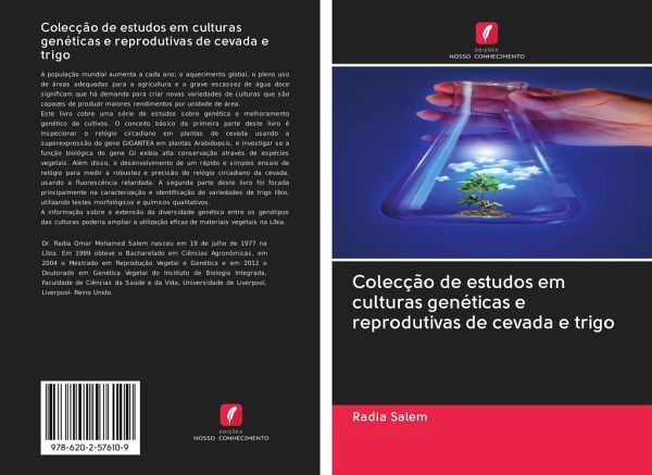 Colecção de estudos em culturas genéticas e reprodutivas de cevada e trigo Colecção de estudos em culturas genéticas e reprodutivas de cevada e trigo