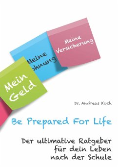 Be Prepared For Life - Koch, Andreas