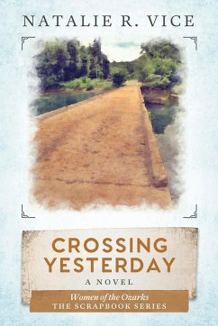 Crossing Yesterday - Vice, Natalie R.