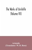 The works of Aristotle (Volume VII)