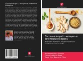 Curcuma longa L.: secagem e potenciais biológicos