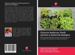 Ocimum basilicum: Perfil químico e potencial biológico - Everton, Gustavo Oliveira; Mafra, Nilton Silva Costa; Mouchrek Filho, Victor Elias