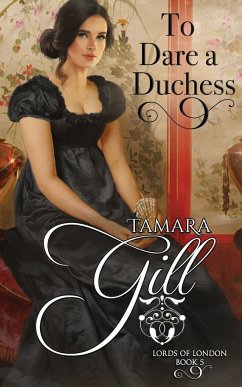 To Dare a Duchess - Gill, Tamara