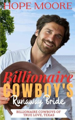 Billionaire Cowboy's Runaway Bride - Moore, Hope