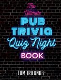 The Ultimate Pub Trivia Quiz Night Book