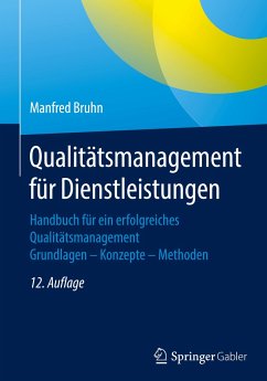 Qualitätsmanagement für Dienstleistungen - Bruhn, Manfred