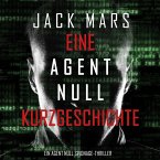 Eine Agent Null Kurzgeschichte (Ein Agent Null Spionage-Thriller) (MP3-Download)