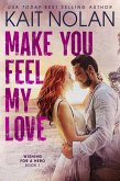 Make You Feel My Love (Wishing For A Hero, #1) (eBook, ePUB)