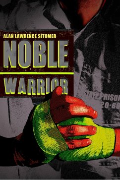 Noble Warrior (eBook, ePUB) - Sitomer, Alan Lawrence