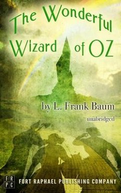 The Wonderful Wizard of Oz - Unabridged (eBook, ePUB) - Baum, L. Frank