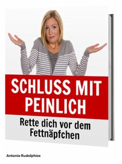 Schluss mit peinlich (eBook, ePUB) - Rudolphios, Antonio