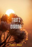 Trotz Corona (eBook, ePUB)