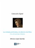 La mirada profunda y el silencio de Dios (eBook, PDF)