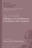 Al-Farabi, Syllogism: An Abridgement of Aristotle's Prior Analytics (eBook, ePUB)