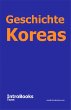 Geschichte Koreas (eBook, ePUB) - Bild 1