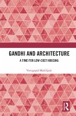 Gandhi and Architecture (eBook, ePUB)