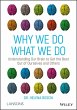 Why We Do What We Do (eBook, ePUB) - Bild 1