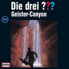 Folge 124: Geister-Canyon (MP3-Download) - Nevis, Ben; Minninger, André; Arthur, Robert