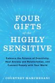 Four Gifts of the Highly Sensitive (eBook, ePUB)