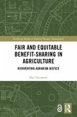 Fair and Equitable Benefit-Sharing in Agriculture (Open Access) (eBook, ePUB)