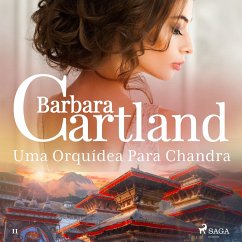 Cover Uma Orquídea Para Chandra (A Eterna Coleção de Barbara Cartland 11) (MP3-Download)