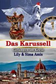 Das Karussell, Gefangen Im Kreis (eBook, ePUB) Das Karussell, Gefangen Im Kreis (eBook, ePUB)