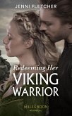 Redeeming Her Viking Warrior (eBook, ePUB)