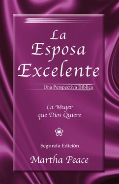 La esposa excelente (eBook, ePUB) - Peace, Martha