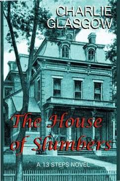 Cover The House of Slumbers (13 Steps, #2) (eBook, ePUB)