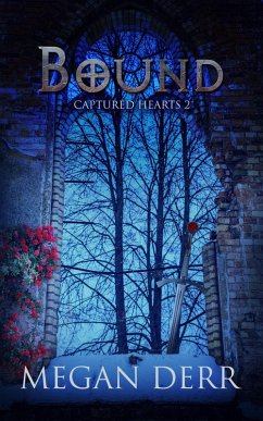 Bound (Captured Hearts, #2) (eBook, ePUB) - Derr, Megan