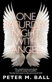 One Saturday Night, With Angel (Seraphim Plague, #1) (eBook, ePUB)