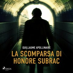 La scomparsa di Honore Subrac (MP3-Download) - Apollinaire, Guillaume
