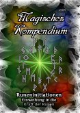 Magisches Kompendium - Runeninitiationen (eBook, ePUB)