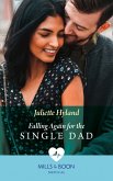 Falling Again For The Single Dad (Mills & Boon Medical) (eBook, ePUB)