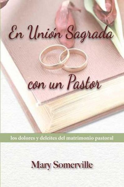 En unión sagrada con un pastor (eBook, ePUB) En unión sagrada con un pastor (eBook, ePUB)