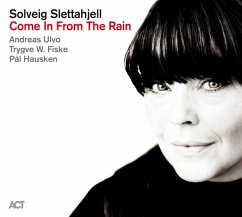 Come In From The Rain - Slettahjell,Solveig