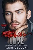 Mission: Impossible to Love (Impossible Mission, #3) (eBook, ePUB)
