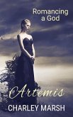 Artemis (Romancing a God, #3) (eBook, ePUB)