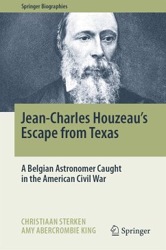 Jean-Charles Houzeau's Escape from Texas (eBook, PDF) - Sterken, Christiaan; King, Amy Abercrombie