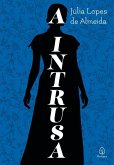 A Intrusa (eBook, ePUB)