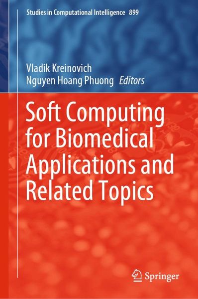 Soft Computing for Biomedical Applications and Related Topics (eBook, PDF) Soft Computing for Biomedical Applications and Related Topics (eBook, PDF)