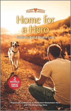 Home for a Hero (eBook, ePUB) - Bell, Heatherly; Lane, Soraya