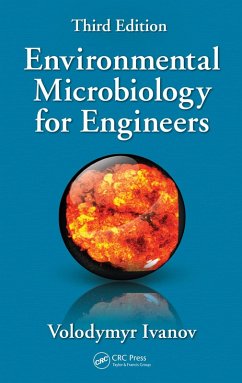 Environmental Microbiology for Engineers (eBook, ePUB) - Ivanov, Volodymyr