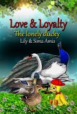 Love & Loyalty, The Lonely Ducky (eBook, ePUB)