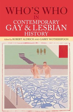 Who's Who in Contemporary Gay and Lesbian History (eBook, ePUB)