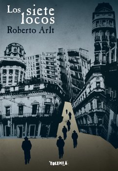 Cover Los siete locos (eBook, ePUB)