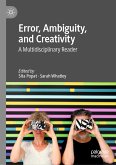 Error, Ambiguity, and Creativity (eBook, PDF)