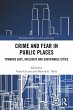 Crime and Fear in Public Places (eBook,... - Bild 1