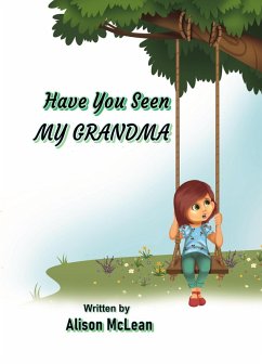 Cover Have You Seen My Grandma (eBook, ePUB)